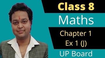 Class 8 Maths Chapter 1 Ex 1(j) Up Board In Hindi