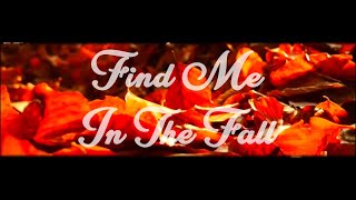 Video thumbnail of "Mondo Boys - Find Me In The Fall (Unofficial Video)"