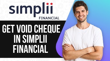 How To Get Void Cheque In Simplii Financial 2025 (SIMPLE GUIDE)
