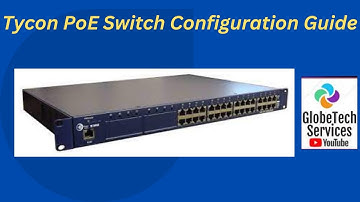 Tycon PoE Switch Configuration Step By Step Guide