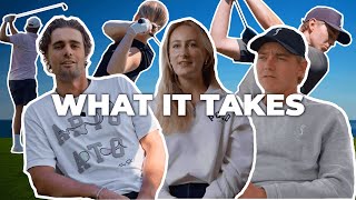 What it takes to become a great golfer – The life of two touring pros and a top collegiate player Content