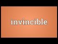 Invincible Meaning