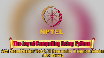 Swayam | The Joy of Computing Using Python Week-3 All Programming Assignment Solution | NPTEL
