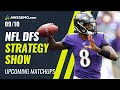NFL DFS Strategy Show: Week 1 Matchups- Thursday 9/10- DraftKings, FanDuel, Yahoo DFS