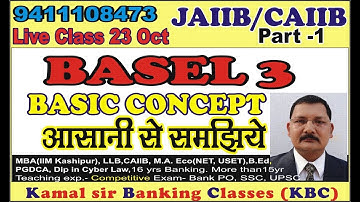 Live class recording basel 3 Basics for JAIIB CAIIB by kamal  13102018