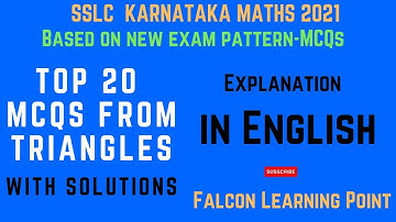 SSLC KARNATAKA MATHS | 20 BEST MCQs from TRIANGLES | NEW EXAM PATTERN | Exp in English by Sajid Ali