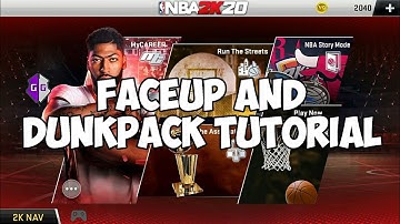 Faceup and DunkPack Tutorial NBA2K20 v75 v77