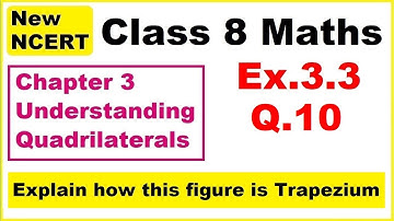Class 8 Maths | Ex.3.3 Q10 | Chapter 3 | Understanding Quadrilaterals | New NCERT