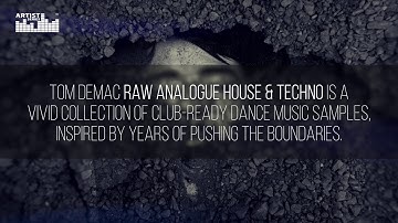 Tom Demac Raw Analogue House & Techno - Loopmasters Artist Series