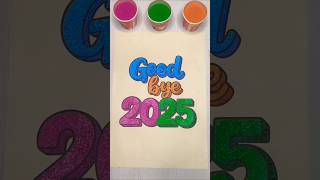 Good Bye 2025 Sand Art 🎉 | Satisfying ASMR #SandArt #ASMR