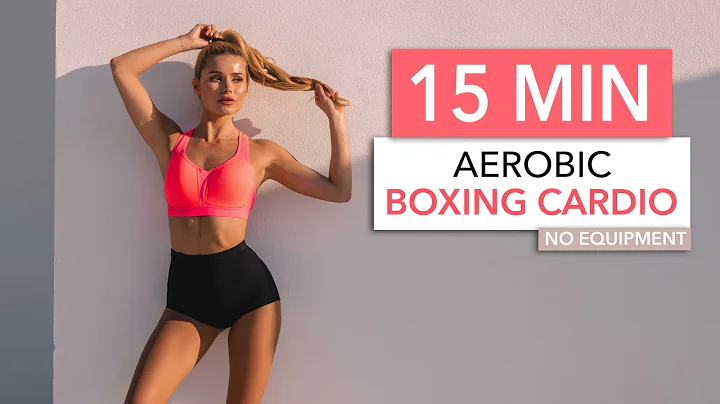 15 MIN BOXING CARDIO - Aerobic Style: dancy, cool ...