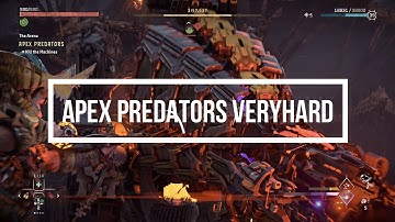 Apex Predators (Very Hard) Arena Step by Step Guide Horizon Forbidden West