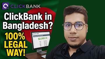 How to create a Clickbank account from Bangladesh 100% Legally