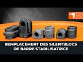 Comment changer des silentblocs de barre stabilisatrice sur une voiture tutoriel autodoc