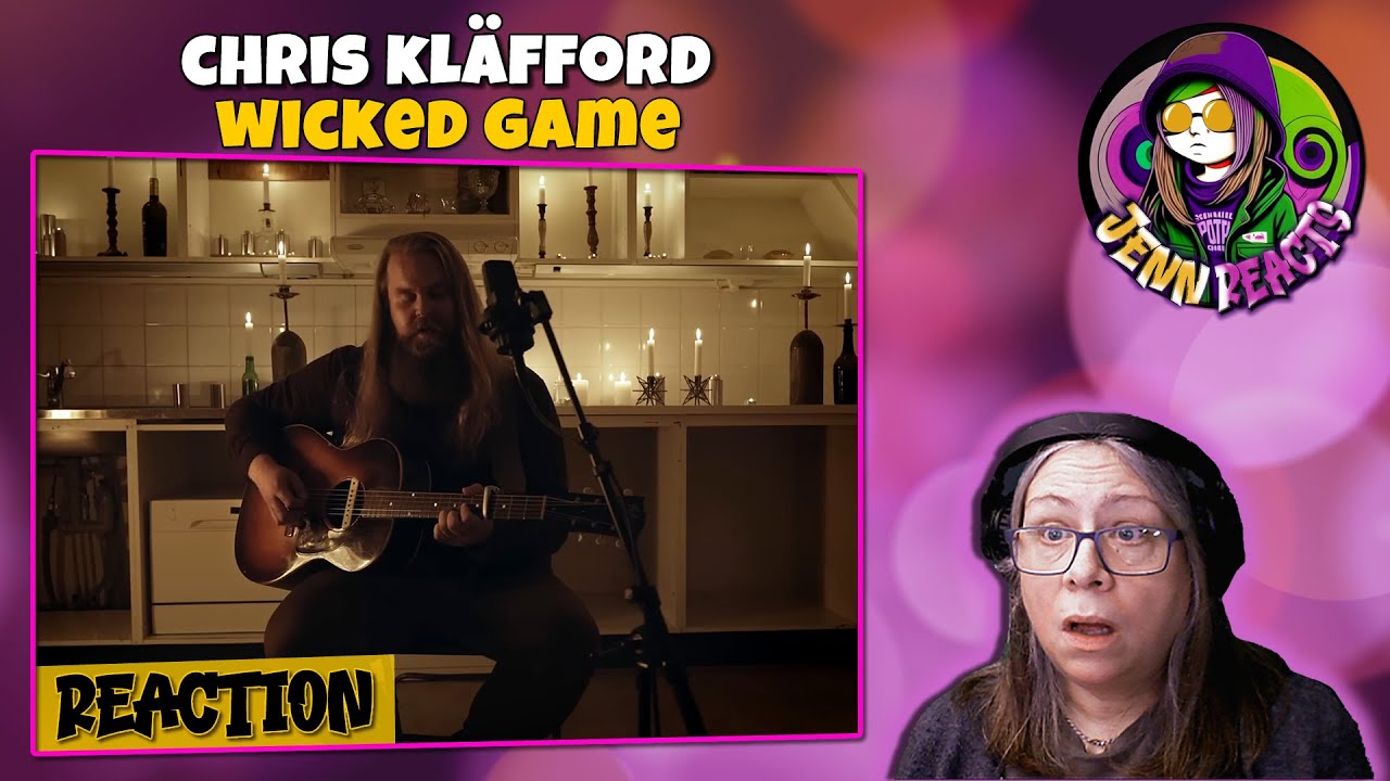 Chris Klafford - Wicked Game - Reaction