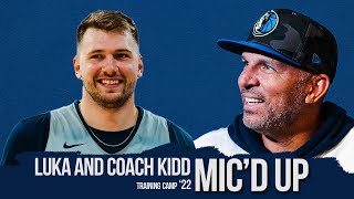 Luka & Coach Kidd MIC'D UP! | Training Camp 2022
