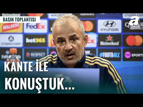 Kante Neden Oynamadı? İsmail Kartal Açıkladı! "Kante İle Konuştuk..." (Aston Villa 6-0 Fenerbahçe)