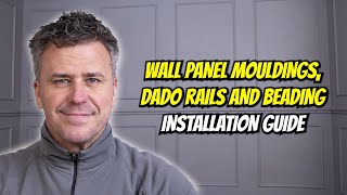 How to Fit Wall Panelling Mouldings, Beading and Dado Rails | Full Tutorial with Craig Phillips
