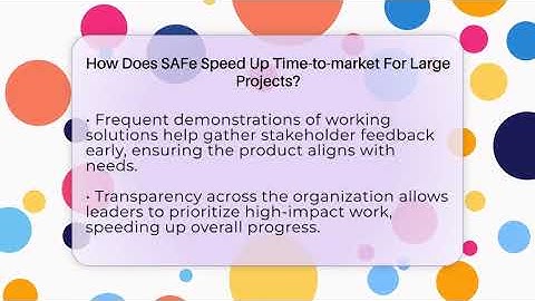 How Does SAFe Speed Up Time-to-market For Large Projects? - The Project Manager Toolkit