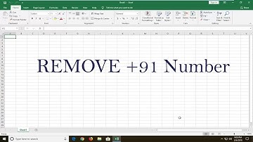 How to remove +91 in excel sheet