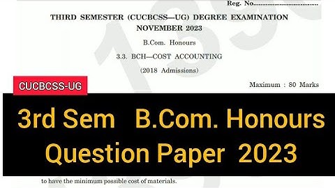 COST ACCOUNTING          |        3rd Sem     B.Com. Honours      Question Paper   2023 #calicut