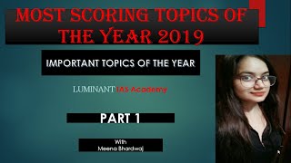 Most Scoring Topics of 2019 for UPSC, PSC, SSC and other examinations part 1