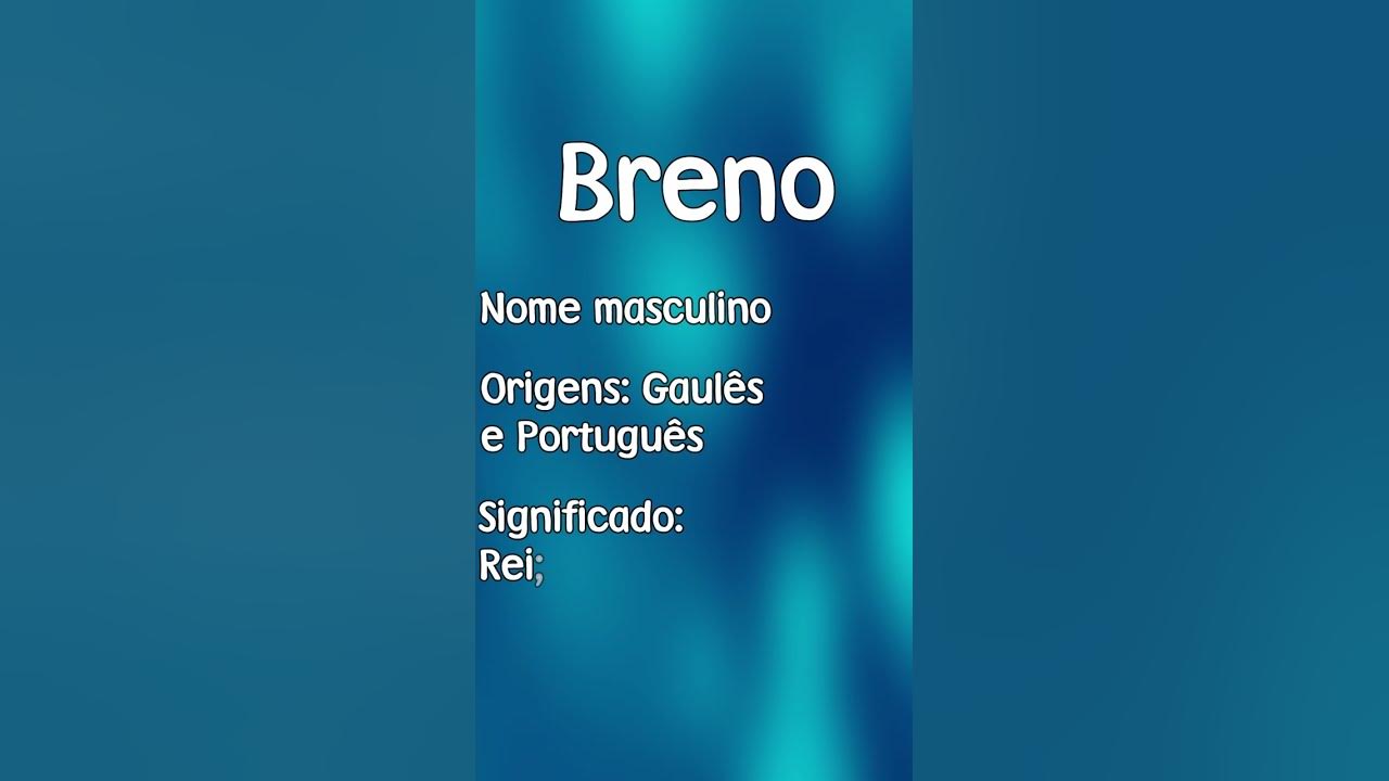 BRENO - SIGNIFICADO E ORIGEM DO NOME [SHORTS] 