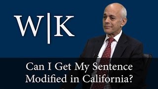 Can I Get My Sentence Modified in California? Profile