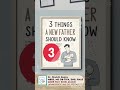 Happy Father's Day | 3 Things A New Father Should Know