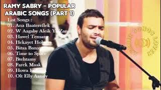 Ramy Sabry - Popular Arabic Songs Mix (Part 1)