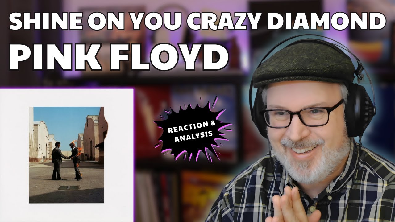 Classical Composer Reacts to Shine On You Crazy Diamond (Pink Floyd) | The Daily Doug (Episode 284)