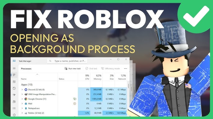 Roblox does not open and starts in task manager, frequent issue