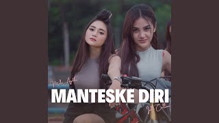 Download Lagu Manteske Diri (Remix) Download Lagu Manteske Diri (Remix)