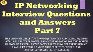 IP Networking IOS Interview Questions and Answers Part 7
