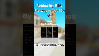 Roblox Itty Bitty Railway Decal IDs - #5