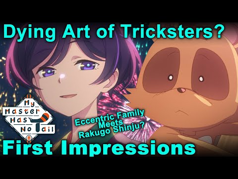 Eccentric Family Meets Rakugo Shinju?! - My Master Has No Tail First Impressions!