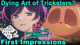Eccentric Family Meets Rakugo Shinju - My Master Has No Tail First Impressions