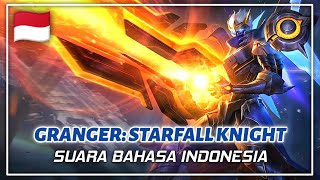Granger Legend Skin: Starfall Knight Suara Bahasa Indonesia – Mobile Legends | MLBB