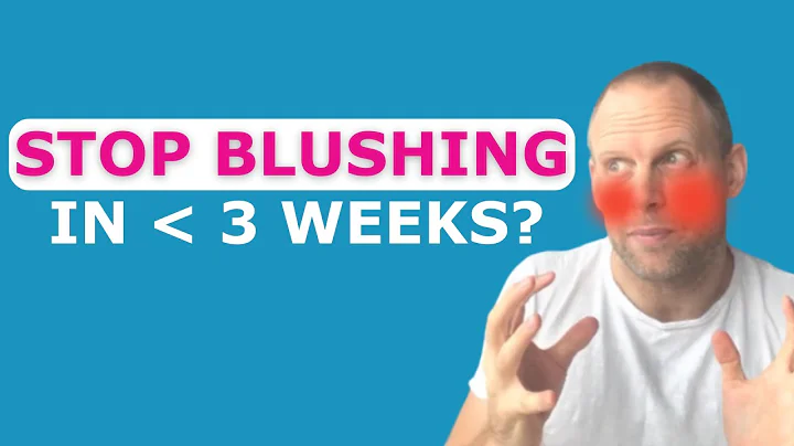 BLUSHING: How to overcome it?