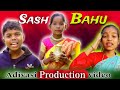 Sash bahu  adivasi production