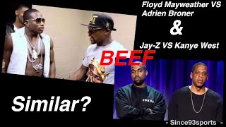 DOES ADRIEN BRONER AND FLOYD MAYWEATHER’ BEEF REMIND YOU OF JAY Z AND KANYE?