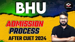 BHU Admission Process 2024 | CUET 2024 Exam | Complete Process Explained✅
