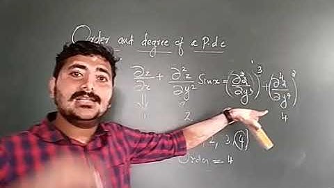 MAT:201 Partial Differential Equations And Complex Analysis-Module 1-Order and Degree of a pde
