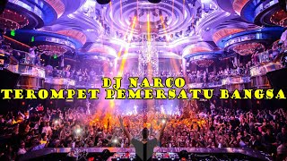 Dj Narco Terompet Pemersatu Bangsa Jungle Dutch Terbaru 2023 Full Bass Apoe