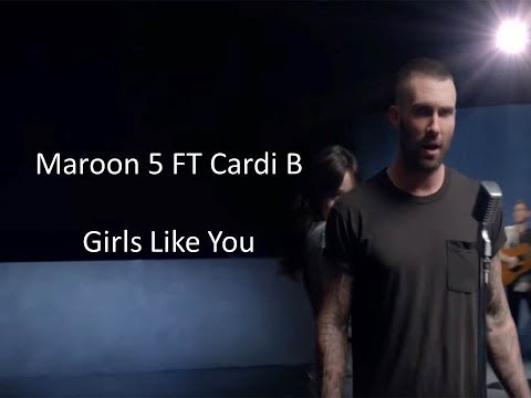 Maroon 5 - girls like you Lyrics