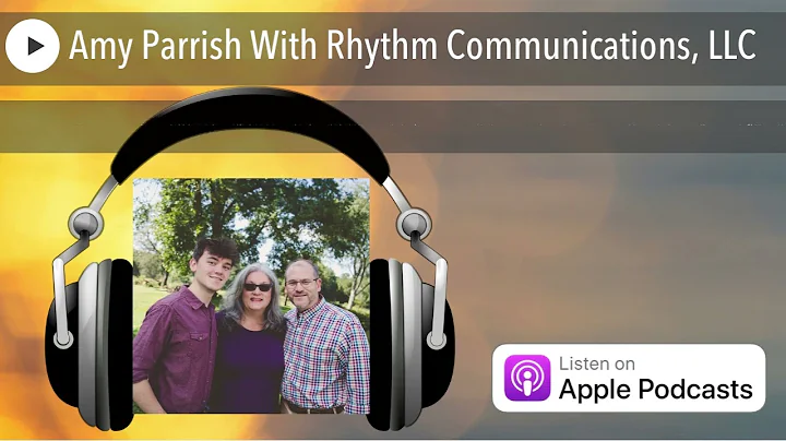 Amy Parrish With Rhythm Communications, LLC
