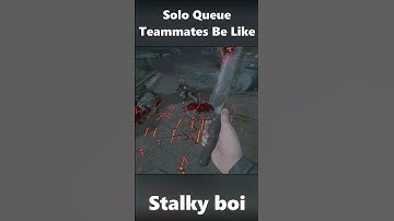Solo Queue Teammates Be Like  #dbd #deadbydaylight