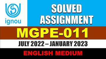 MGPE 011 IGNOU SOLVED ASSIGNMENT 2022 2023 || ENGLISH MEDIUM || JULY 2022 JANUARY 2023