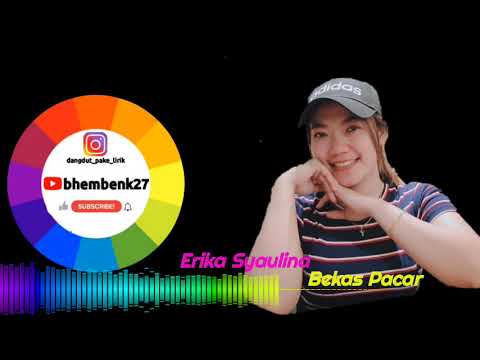 Bekas Pacar - Erika Syaulina