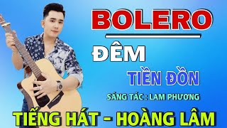 Liên Khúc Bolero Nhạc Lính Xưa Hay Nhất ✓ Đêm Tiền Đồn ✓ Hoàng Lâm